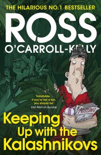 Book Cover for Keeping Up With the Kalashnikovs by Ross OCarrollKelly, Paul Howard