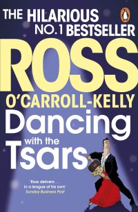 Book Cover for Dancing With the Tsars by Ross OCarrollKelly, Paul Howard