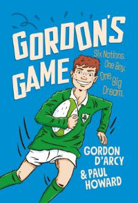 Book Cover for Gordon's Game by Gordon DArcy, Paul Howard