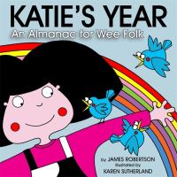 Book Cover for Katie's Year by James Robertson, Karen Sutherland