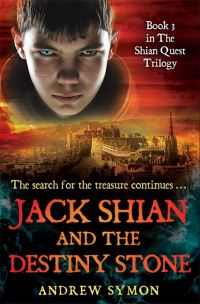 Book Cover for Jack Shian and the Destiny Stone by Andrew Symon