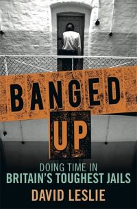 Book Cover for Banged Up by David Leslie