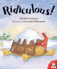 Book Cover for Ridiculous! by Michael Coleman, Gwyneth Williamson