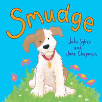 Book Cover for Smudge by Julie Sykes, Jane Chapman