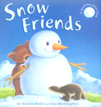 Book Cover for Snow Friends by M Christina Butler, Tina Macnaughton