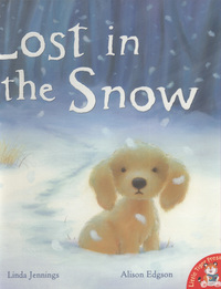 Book Cover for Lost in the Snow by Linda M Jennings, Alison Edgson