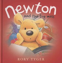 Book Cover for Newton and the Big Mess by Rory Tyger
