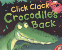 Book Cover for Click Clack, Crocodile's Back by Kathryn White, Joëlle Dreidemy