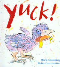Book Cover for Yuck! by Mick Manning, Brita Granström