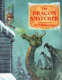 Book Cover for The Dragon Snatcher by M P Robertson