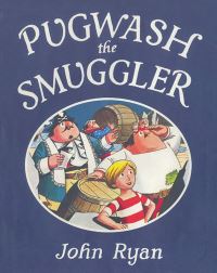 Book Cover for Pugwash the Smuggler by John Ryan