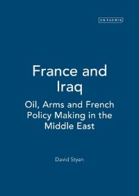 Book Cover for France and Iraq by David Styan