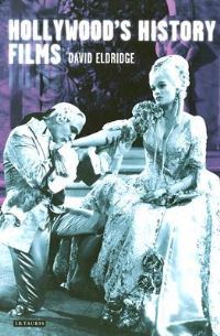 Book Cover for Hollywood's History Films by David Eldridge