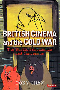 Book Cover for British Cinema and the Cold War by Tony Shaw