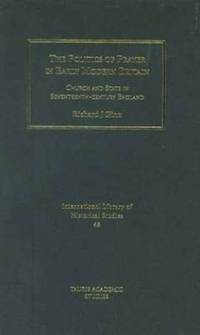 Book Cover for The Politics of Prayer in Early Modern Britain by Richard Ginn