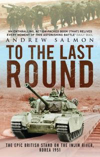 Book Cover for To the Last Round by Andrew Salmon