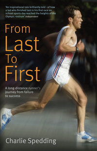 Book Cover for From Last to First by Charlie Spedding