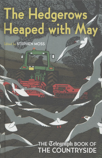 Book Cover for The Hedgerows Heaped With May by Stephen Moss