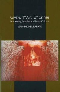 Book Cover for Given, 10 Art, 20 Crime by JeanMichel Rabaté