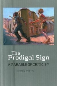 Book Cover for The Prodigal Sign by Kevin Mills