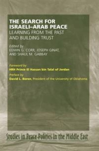 Book Cover for The Search for Israel-Arab Peace by Edwin G Corr, J Ginat, Shaul M Gabbay