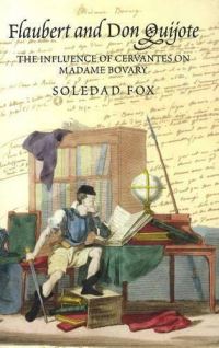 Book Cover for Flaubert and Don Quijote by Soledad Fox