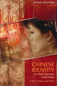 Book Cover for Chinese Identity in Post-Suharto Indonesia by ChangYau Hoon