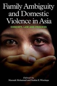 Book Cover for Family Ambiguity and Domestic Violence in Asia by Maznah Mohamad, Saskia Wieringa