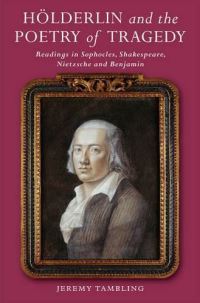 Book Cover for Hölderlin and the Poetry of Tragedy by Jeremy Tambling