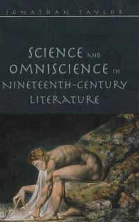 Book Cover for Science and Omniscience in Nineteenth-Century Literature by Jonathan Taylor