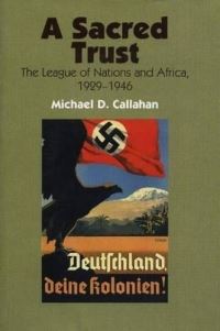 Book Cover for A Sacred Trust by Michael D Callahan