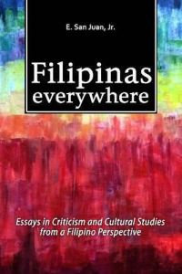 Book Cover for Filipinas Everywhere by E San Juan