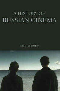 Book Cover for A History of Russian Cinema by Birgit Beumers