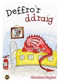 Book Cover for Deffro'r Ddraig by Gwenfron Hughes