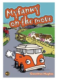 Book Cover for Myfanwy on the Move by Gwenfron Hughes