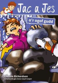 Book Cover for Jac a Jes A'r Ogof Gudd by Christa Richardson, Richard Huw Pritchard