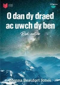 Book Cover for O Dan Dy Draed Ac Uwch Dy Ben by Menna Beaufort Jones