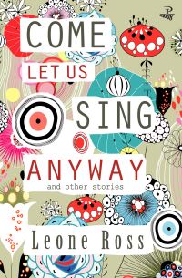Book Cover for Come Let Us Sing Anyway by Leone Ross