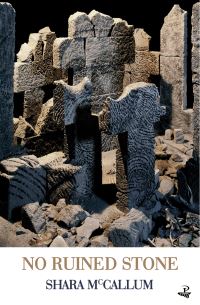Book Cover for No Ruined Stone by Shara McCallum