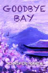 Book Cover for Goodbye Bay by Jennifer Rahim