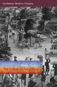 Book Cover for The Colour of Forgetting by Merle Collins