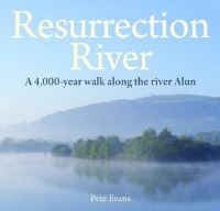 Book Cover for Resurrection River by Pete Evans