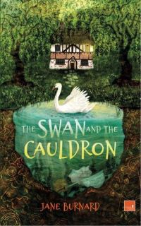 Book Cover for The Swan and the Cauldron by Jane Burnard