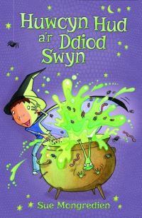 Book Cover for Huwcyn Hud A'r Ddiod Swyn by Sue Mongredien