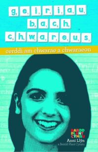 Book Cover for Geiriau Bach Chwareus by Anni LlÒyn