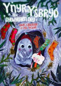 Book Cover for Ynyr Yr Ysbryd A'r Dylwythen Deg by Rhian Cadwaladr