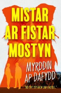 Book Cover for Mistar Ar Mistar Mostyn by Myrddin ap Dafydd