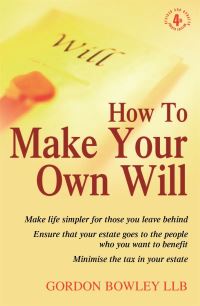 Book Cover for How to Make Your Own Will by Gordon Bowley