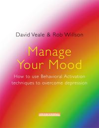 Book Cover for Manage Your Mood by David Veale, Rob Willson