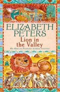 Book Cover for Lion in the Valley by Elizabeth Peters